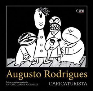 AUGUSTO RODRIGUES - CARICATURISTA